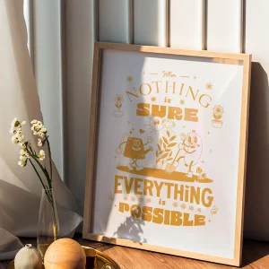 Affiche graphique "When nothing is sure everything is possible" 30x40 cm